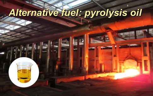 Alternative Fuel Oil for Cement Industry: Pyrolysis Oil